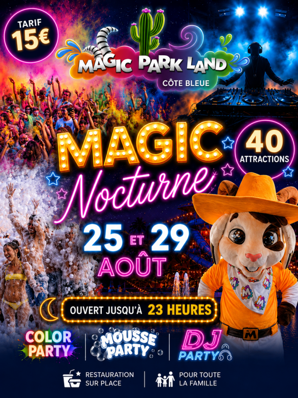 Magic Nocturne 15€ 18h 23h