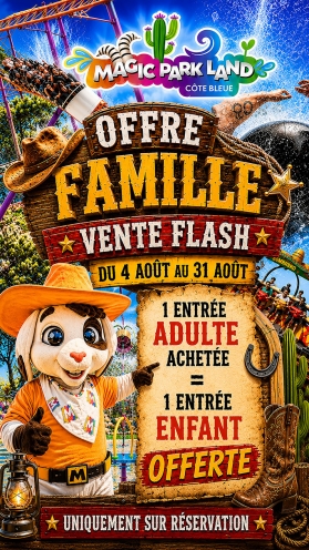 ⚡ VENTE FLASH – OFFRE FAMILLE ⚡
Pour 1 entrée adulte achetée,
 1 entrée enfant offerte !
